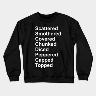 Hashbrowns Crewneck Sweatshirt